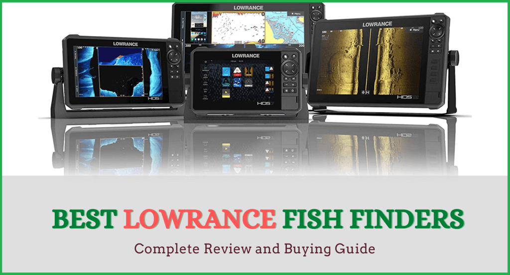 Best Portable Lowrance Fish Finder Review – Which one to Buy