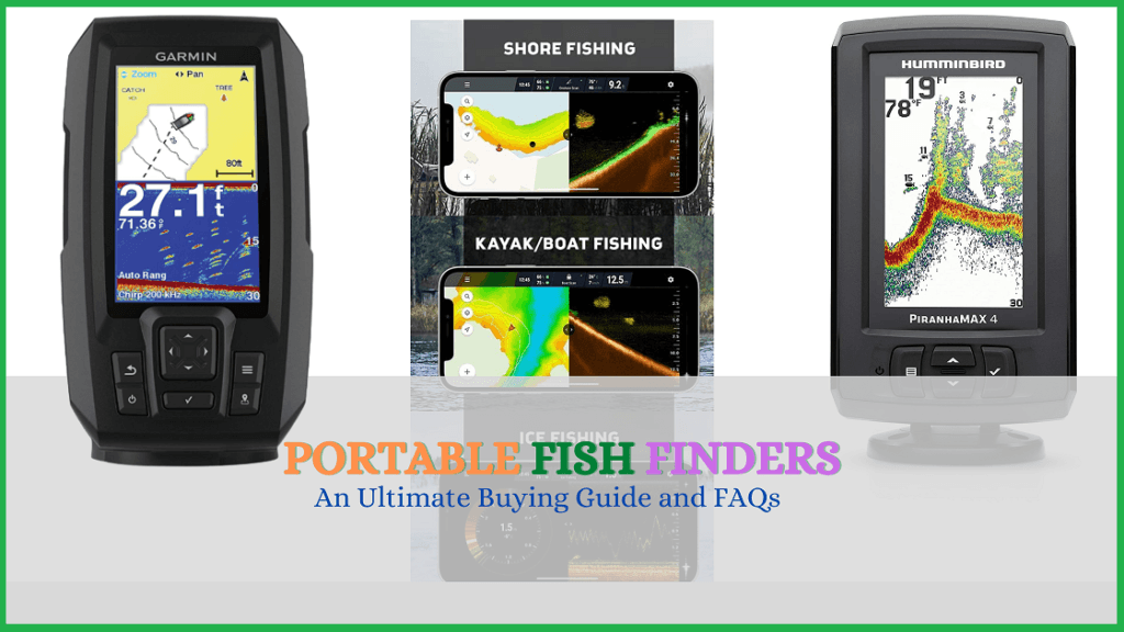 Portable Fish Finders – An Ultimate Buying Guide